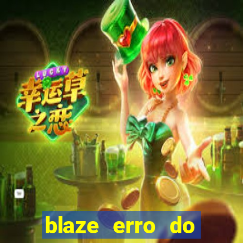 blaze erro do servidor interno